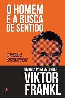 O Homem em Busca de Sentido